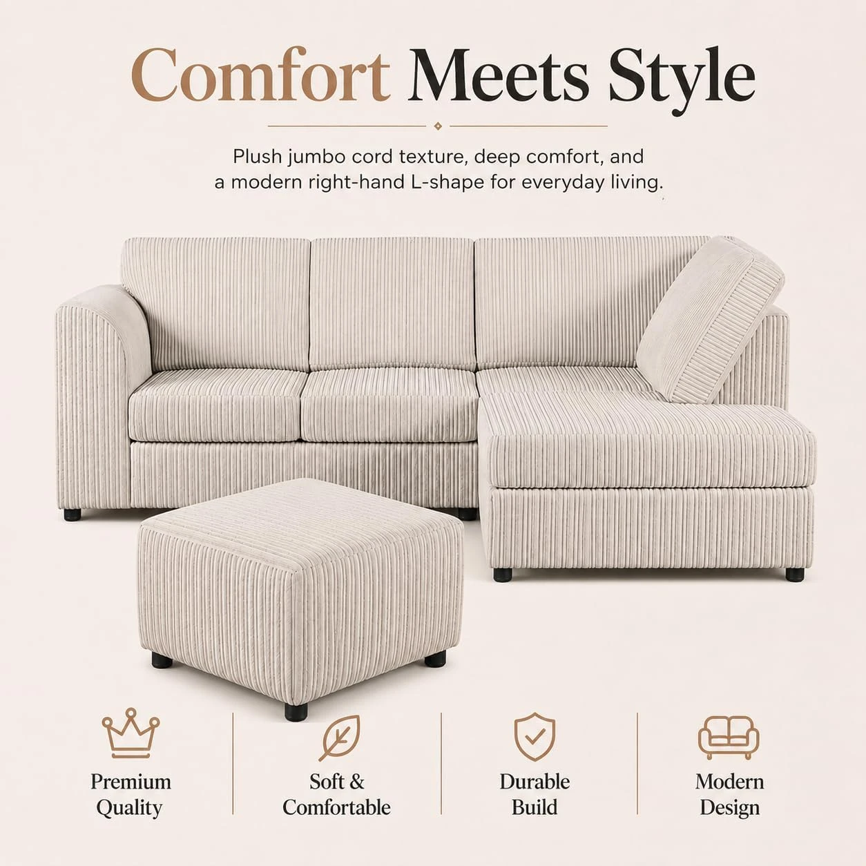 Cream Right Hand Corner Sofa – Jumbo Cord L Shaped Sofa with Luxury Fixed Back Cushions