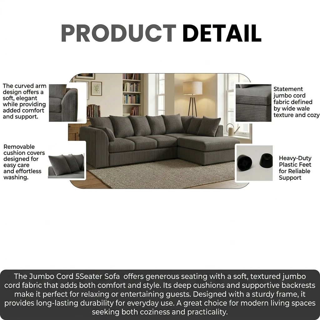 Grey Jumbo Cord Right Hand Corner Sofa – 4–5 Seater L-Shaped Sofa with Chaise & Scatter Back Cushions